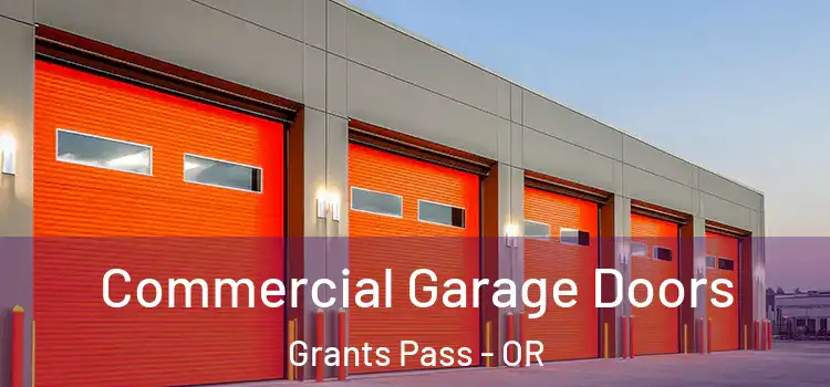  Commercial Garage Doors Grants Pass - OR
