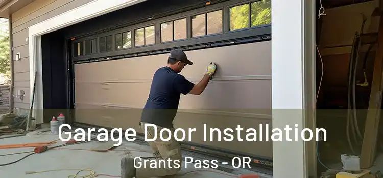  Garage Door Installation Grants Pass - OR